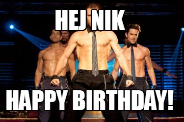 hej-nik-happy-birthday