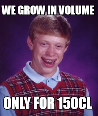 we-grow-in-volume-only-for-150cl