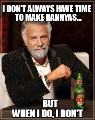 i-dont-always-have-time-to-make-hannyas...-but-when-i-do-i-dont