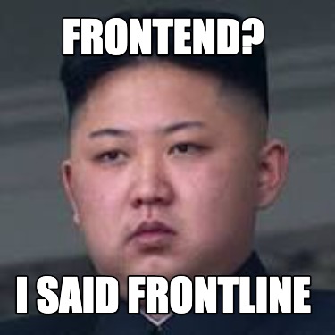 frontend-i-said-frontline