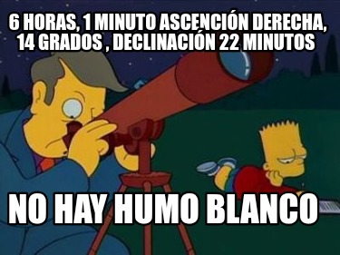 6-horas-1-minuto-ascencin-derecha-14-grados-declinacin-22-minutos-no-hay-humo-bl