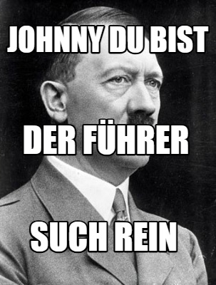 johnny-du-bist-der-fhrer-such-rein