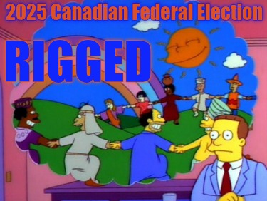 2025-canadian-federal-election-rigged