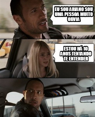 eu-sou-ariano-sou-uma-pessoa-muito-obvia-estou-h-10-anos-tentando-te-entender