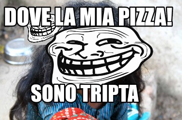 dove-la-mia-pizza-sono-tripta3