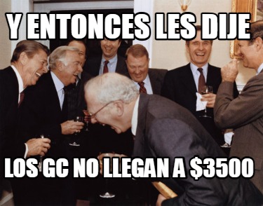 y-entonces-les-dije-los-gc-no-llegan-a-3500