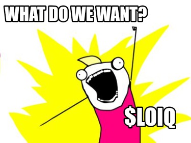 what-do-we-want-loiq