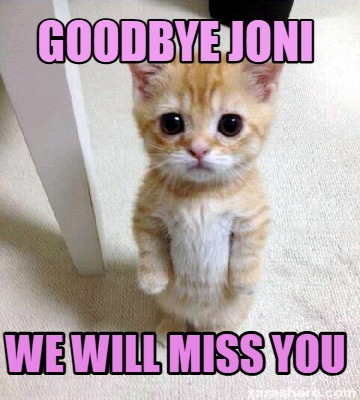 goodbye-joni-we-will-miss-you