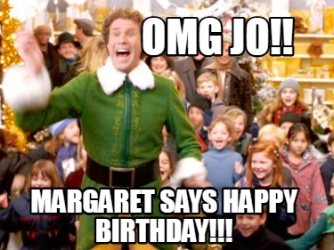 omg-jo-margaret-says-happy-birthday