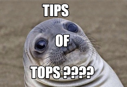 tips-tops-of