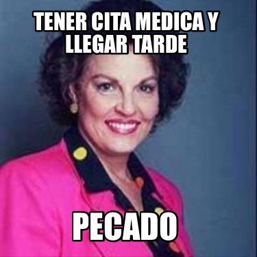 tener-cita-medica-y-llegar-tarde-pecado