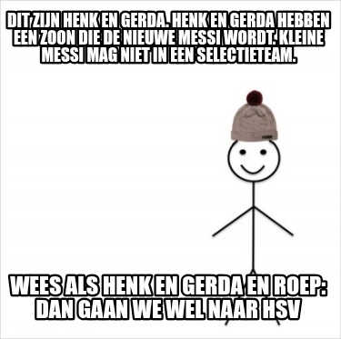 dit-zijn-henk-en-gerda.-henk-en-gerda-hebben-een-zoon-die-de-nieuwe-messi-wordt.