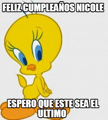 feliz-cumpleaos-nicole-espero-que-este-sea-el-ultimo