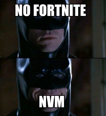no-fortnite-nvm