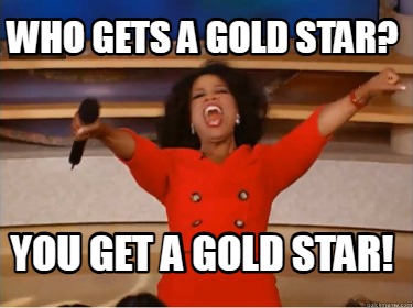 who-gets-a-gold-star-you-get-a-gold-star