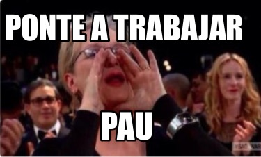 ponte-a-trabajar-pau
