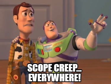 scope-creep...-everywhere