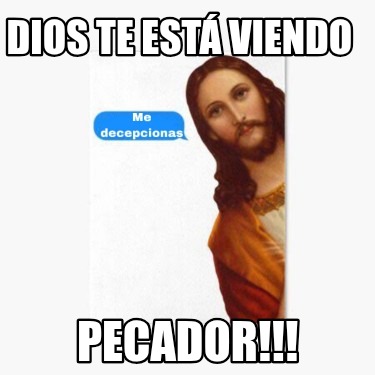 dios-te-est-viendo-pecador6
