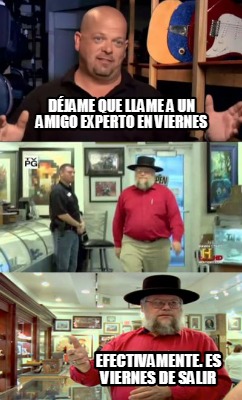 djame-que-llame-a-un-amigo-experto-en-viernes-efectivamente.-es-viernes-de-salir