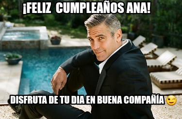 feliz-cumpleaos-ana-disfruta-de-tu-dia-en-buena-compaa-