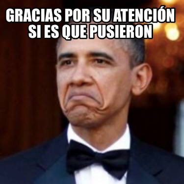 gracias-por-su-atencin-si-es-que-pusieron46