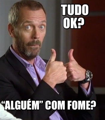 tudo-ok-algum-com-fome