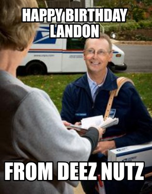 happy-birthday-landon-from-deez-nutz
