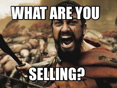 what-are-you-selling