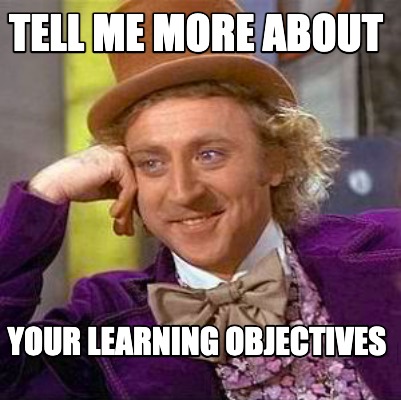 tell-me-more-about-your-learning-objectives