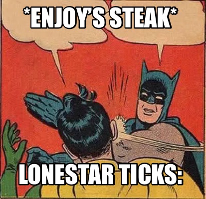 enjoys-steak-lonestar-ticks