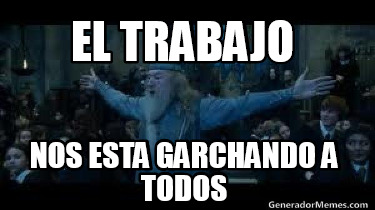 el-trabajo-nos-esta-garchando-a-todos