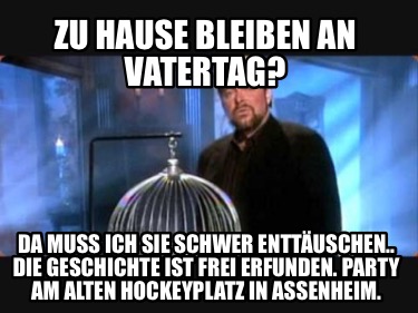 zu-hause-bleiben-an-vatertag-da-muss-ich-sie-schwer-enttuschen..-die-geschichte-