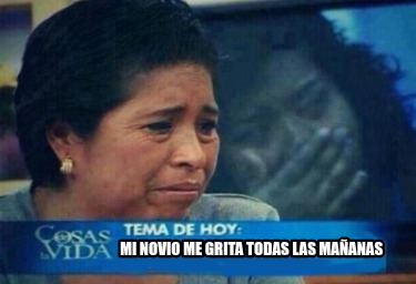 mi-novio-me-grita-todas-las-maanas