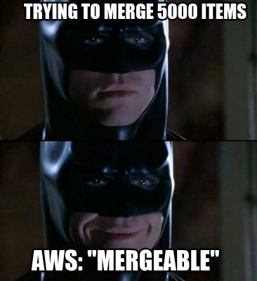 trying-to-merge-5000-items-aws-mergeable