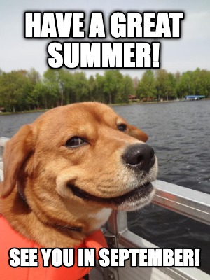 have-a-great-summer-see-you-in-september
