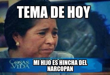 tema-de-hoy-mi-hijo-es-hincha-del-narcopan