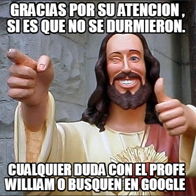 gracias-por-su-atencion-si-es-que-no-se-durmieron.-cualquier-duda-con-el-profe-w6