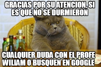 gracias-por-su-atencion-si-es-que-no-se-durmieron-cualquier-duda-con-el-profe-wi