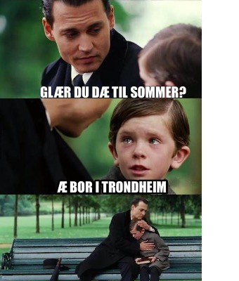 glr-du-d-til-sommer-bor-i-trondheim