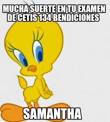 mucha-suerte-en-tu-examen-de-cetis-134-bendiciones-samantha