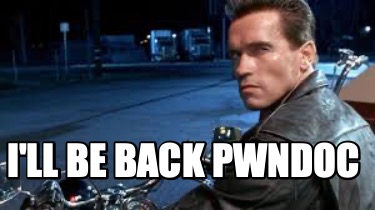 ill-be-back-pwndoc