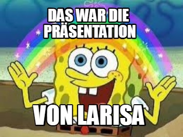 das-war-die-prsentation-von-larisa