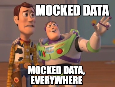 mocked-data-mocked-data-everywhere