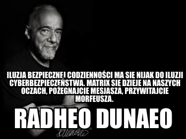 iluzja-bezpiecznej-codziennoci-ma-si-nijak-do-iluzji-cyberbezpieczestwa.-matrix-