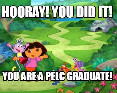 hooray-you-did-it-you-are-a-pelc-graduate