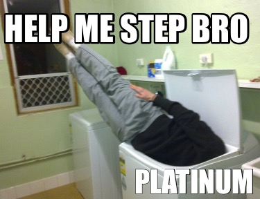 help-me-step-bro-platinum
