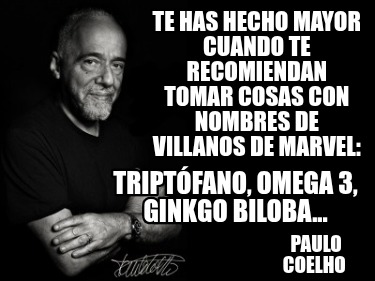 te-has-hecho-mayor-cuando-te-recomiendan-tomar-cosas-con-nombres-de-villanos-de-