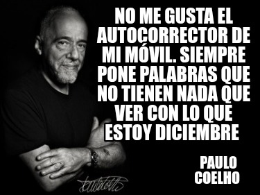 no-me-gusta-el-autocorrector-de-mi-mvil.-siempre-pone-palabras-que-no-tienen-nad
