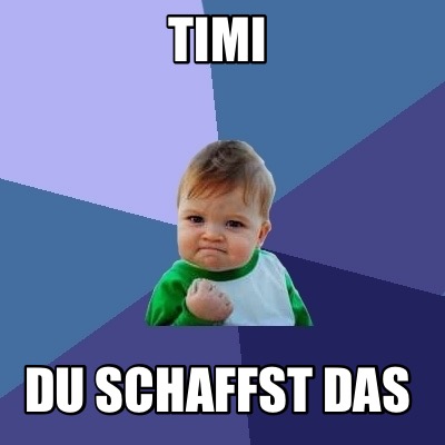 timi-du-schaffst-das