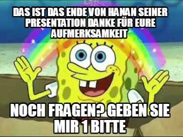 das-ist-das-ende-von-hanan-seiner-presentation-danke-fr-eure-aufmerksamkeit-noch